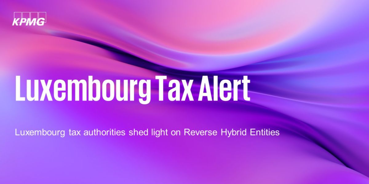 Luxembourg Tax Alert 202306 KPMG Luxembourg